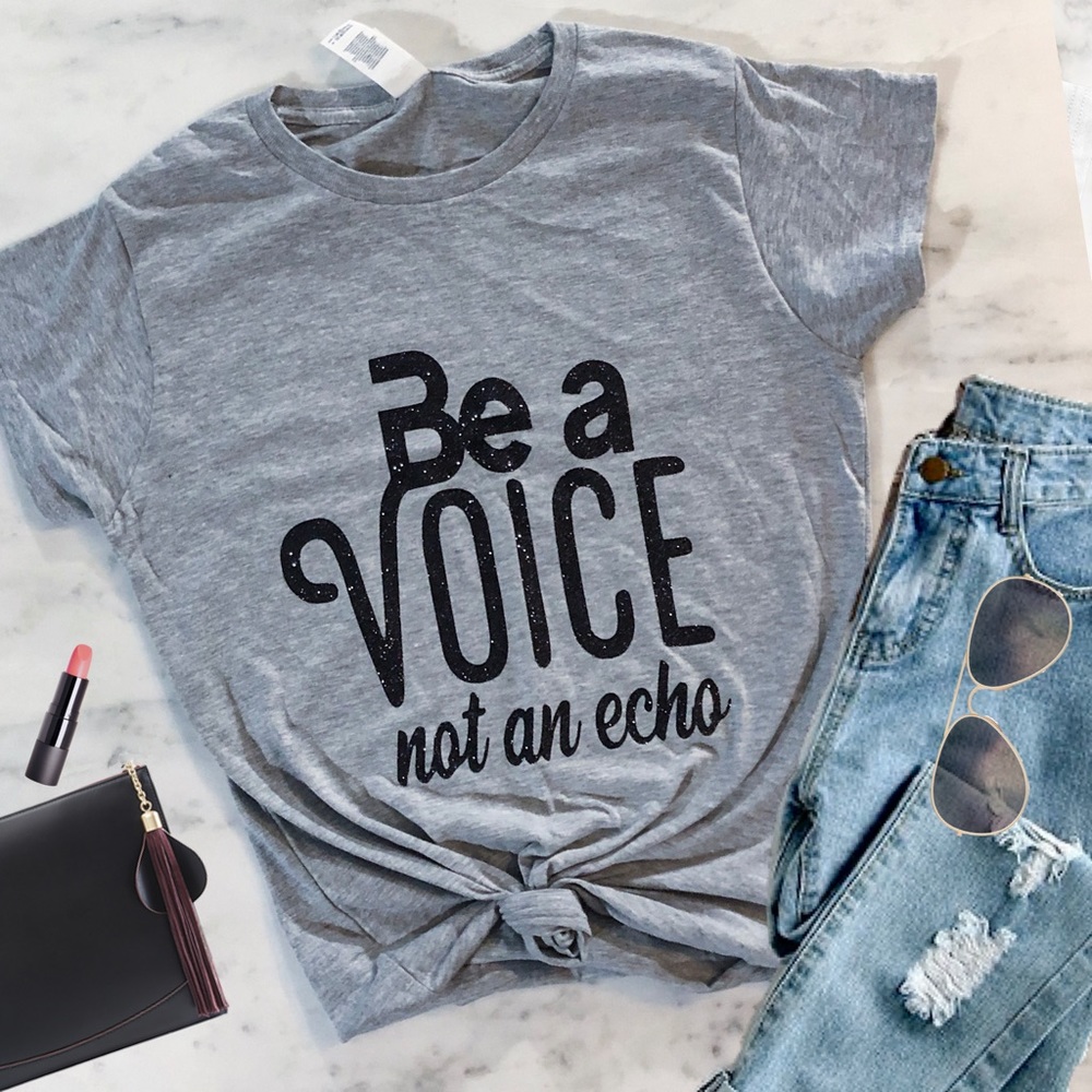 Empowered Women’s T Shirt - Be a Voice
